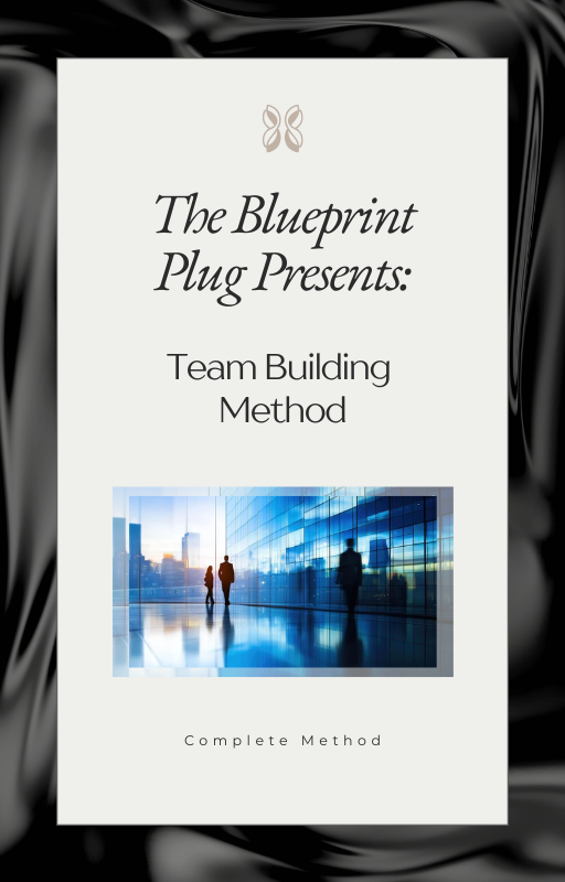 Blueprint: Team Building Method